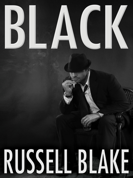 Title details for Black, no. 1 by Russell Blake - Available